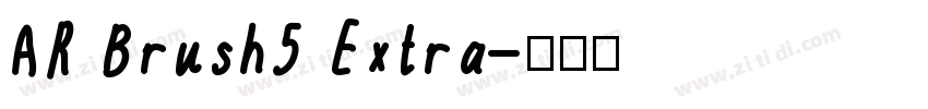 AR Brush5 Extra字体转换